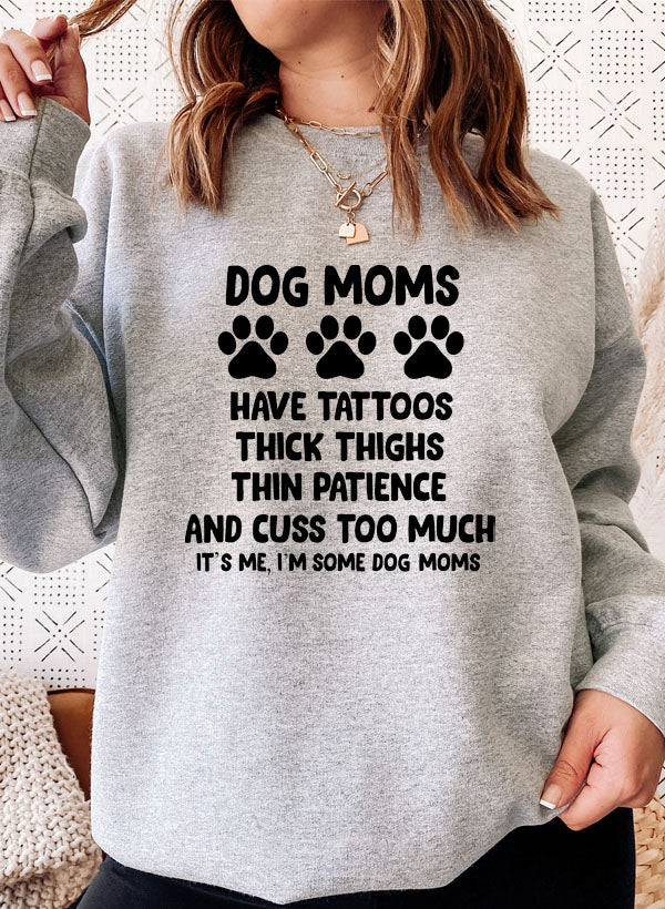 Dog Moms Sweat Shirt-4