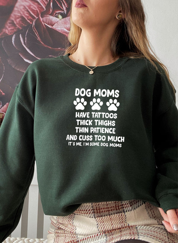 Dog Moms Sweat Shirt-1