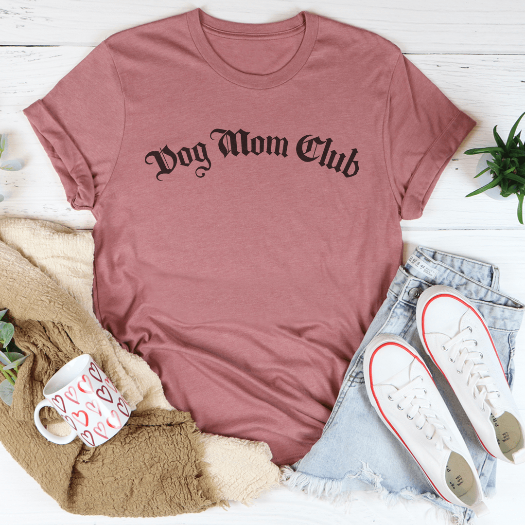 Dog Mom Club Tee-1